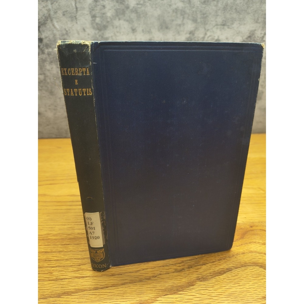 Excerpta E Statutis:‎ Universitatis Oxoniensis, Anon, Clarendon Pr